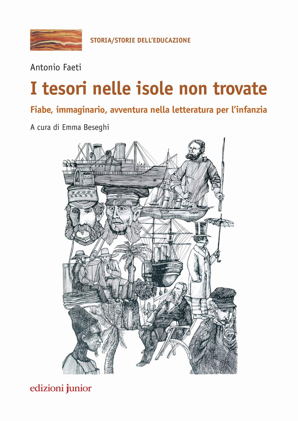 I Tesori Nelle Isole Non Trovate. Fiabe, Immaginario, Avventura Nella Letteratura Per L'infanzia (Storia dell'educazione) Contemporary literature Books