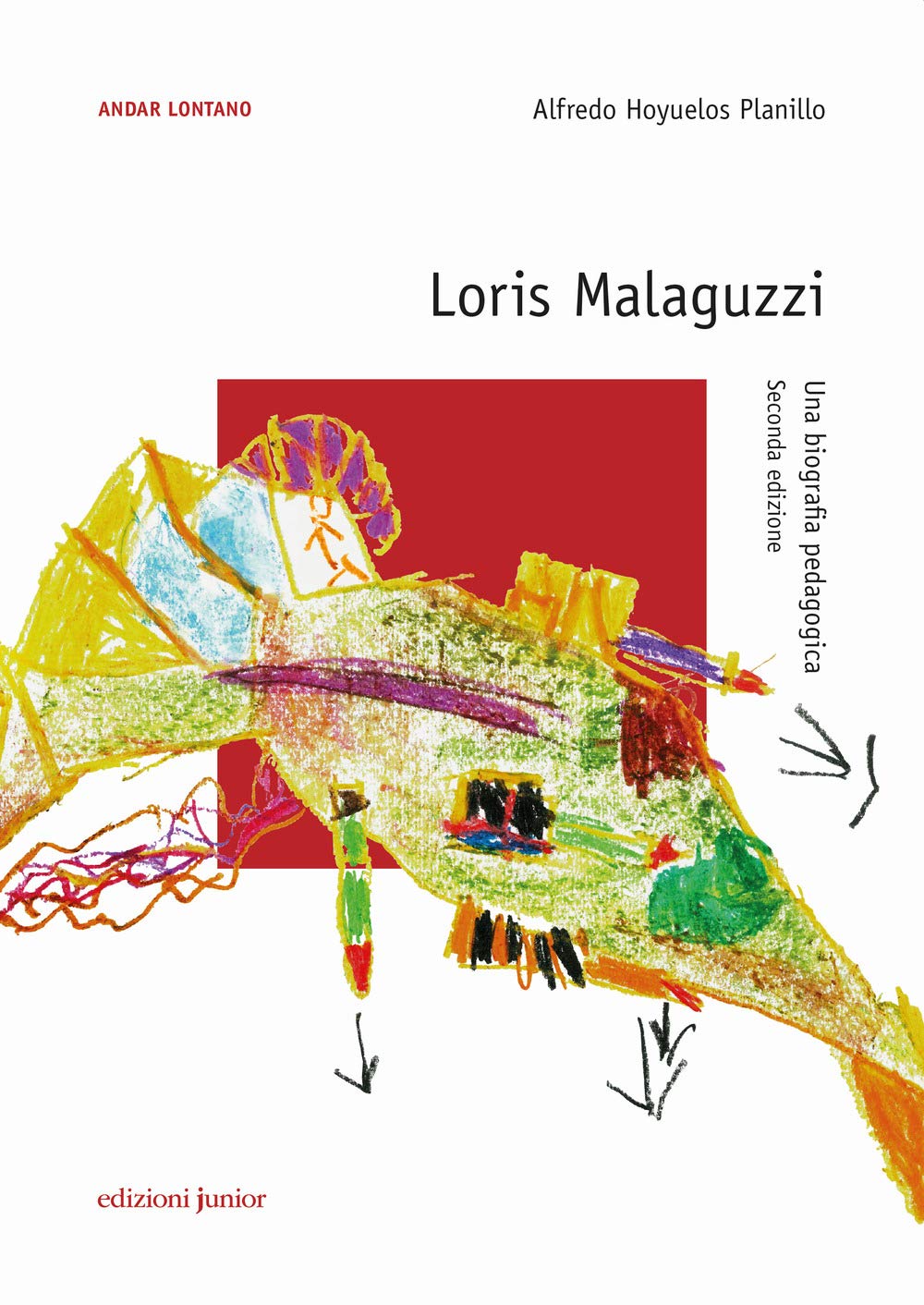 Loris Malaguzzi. Una biografia pedagogica book