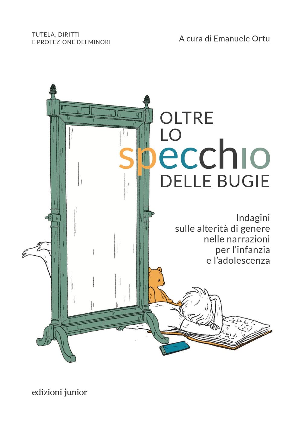 Oltre lo specchio delle bugie. Indagini sulle alterità di genere nelle narrazioni per l’infanzia e l’adolescenza Books