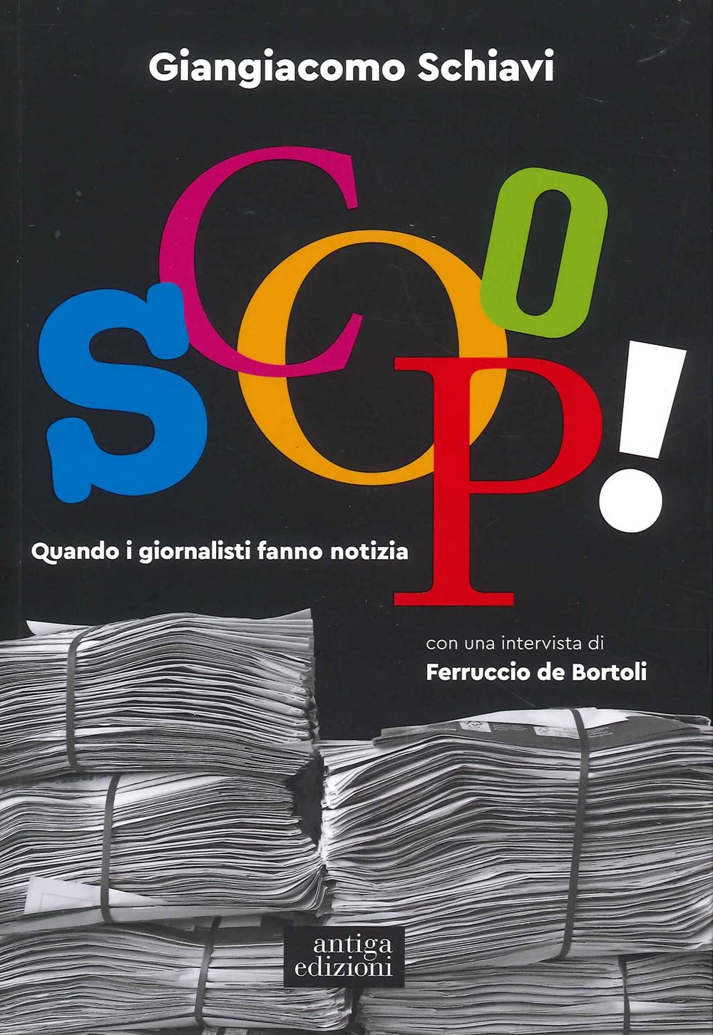 Scoop! Quando i giornalisti fanno notizia Media & Communication