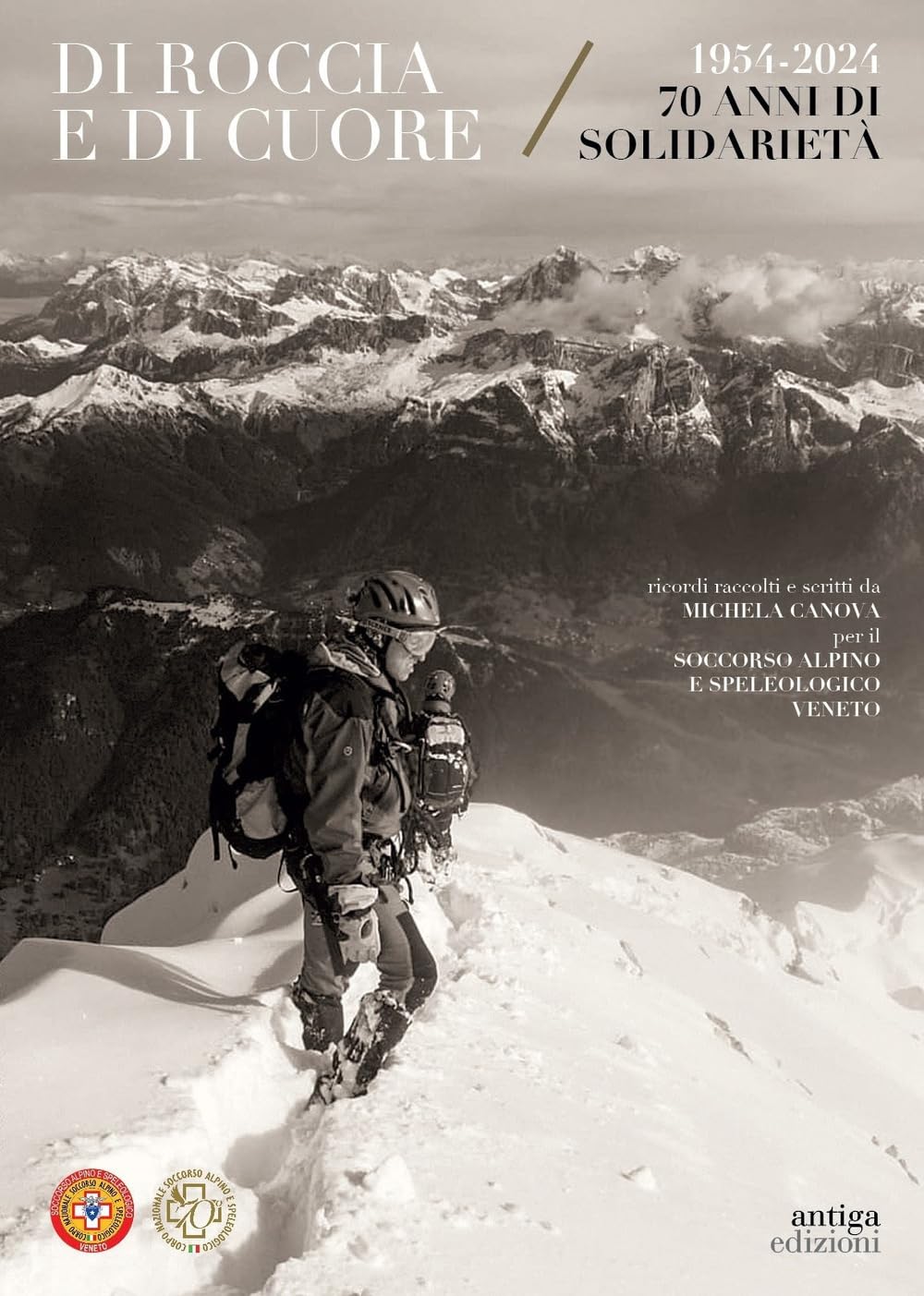 Di roccia e di cuore. 1954-2024. 70 anni di solidarietà book