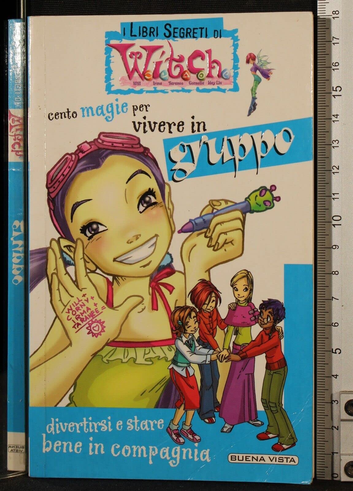Cento magie per vivere in gruppo (I libri segreti di Witch) Children's books