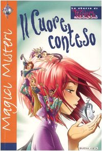 Il cuore conteso (Le storie di Witch. Magici misteri) Children's books