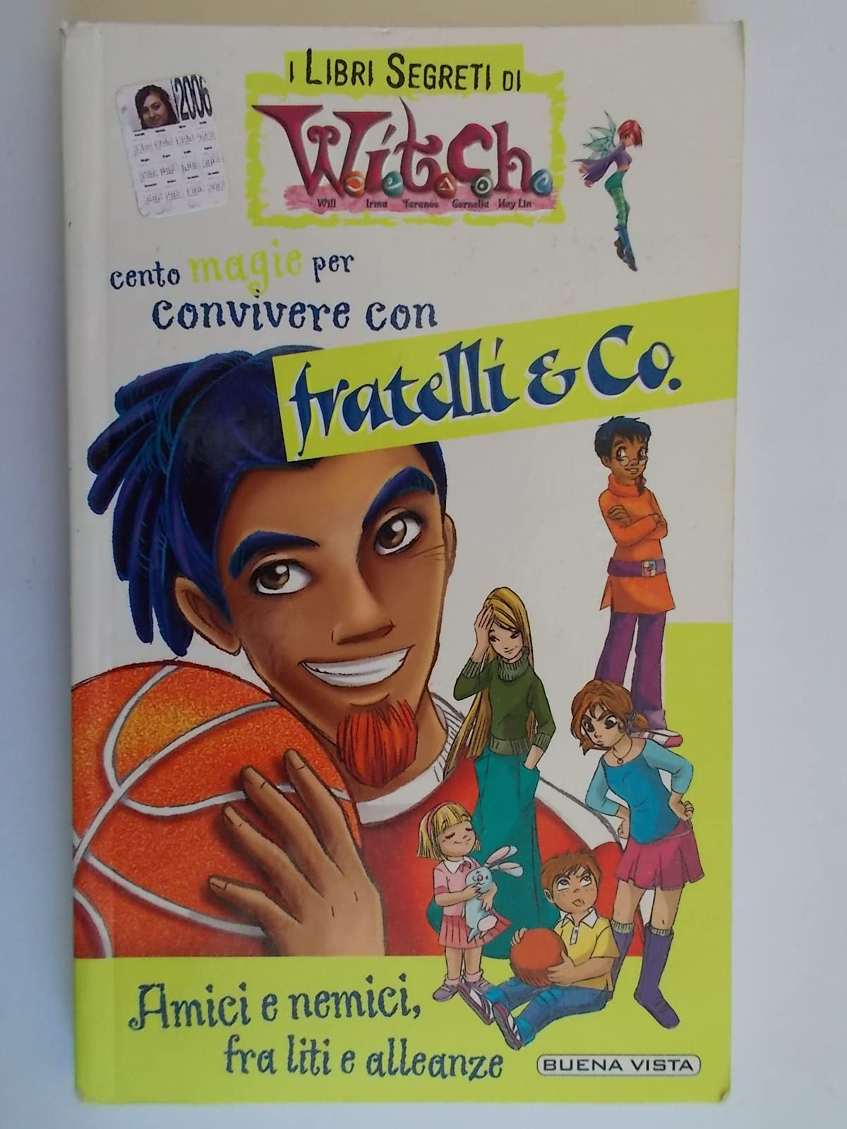 Cento magie per convivere con fratelli & Co.. Ediz. illustrata (I libri segreti di Witch) Children's books