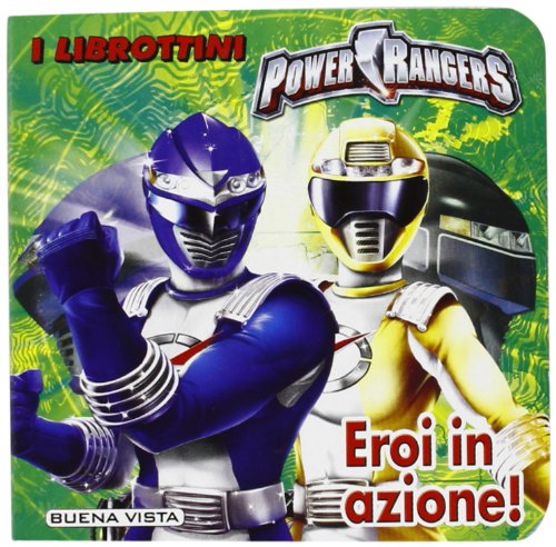 Eroi in azione. Power Rangers. Ediz. illustrata Novels & Short Stories
