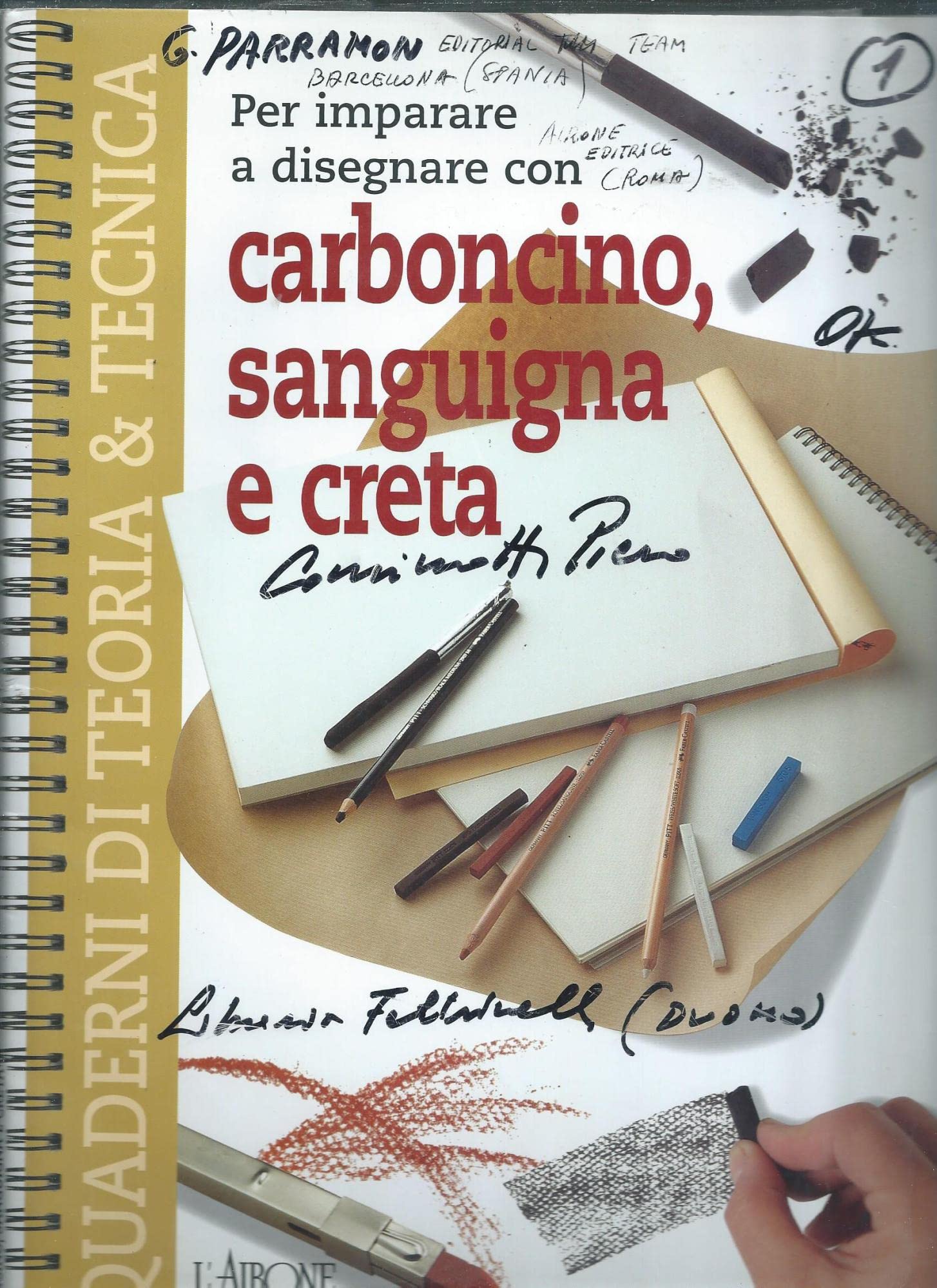 Per imparare a disegnare con carboncino, sanguigna e creta (Teoria & tecnica) Film, Art & Culture