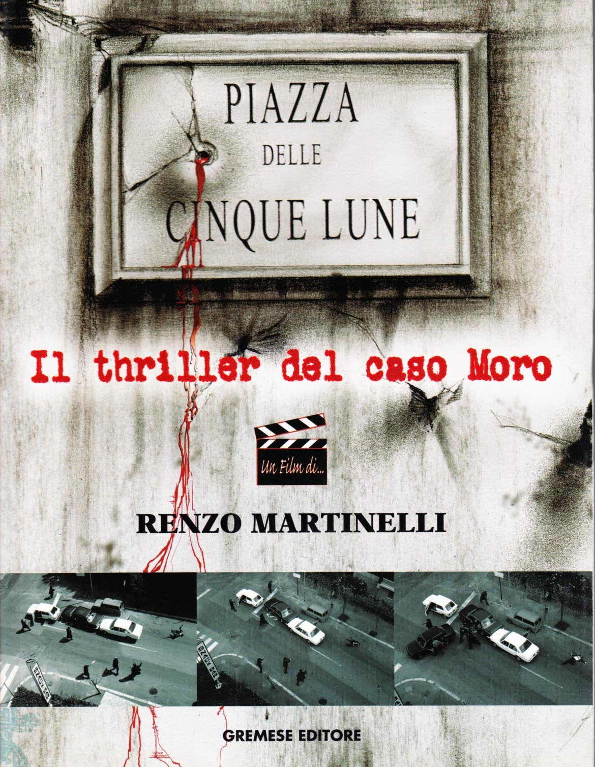 Piazza delle Cinque Lune. Il thriller del caso Moro Film, Art & Culture