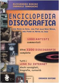 Enciclopedia discografica. Dal rock al soul, dal pop alla new wave, dal punk al metal al jazz book
