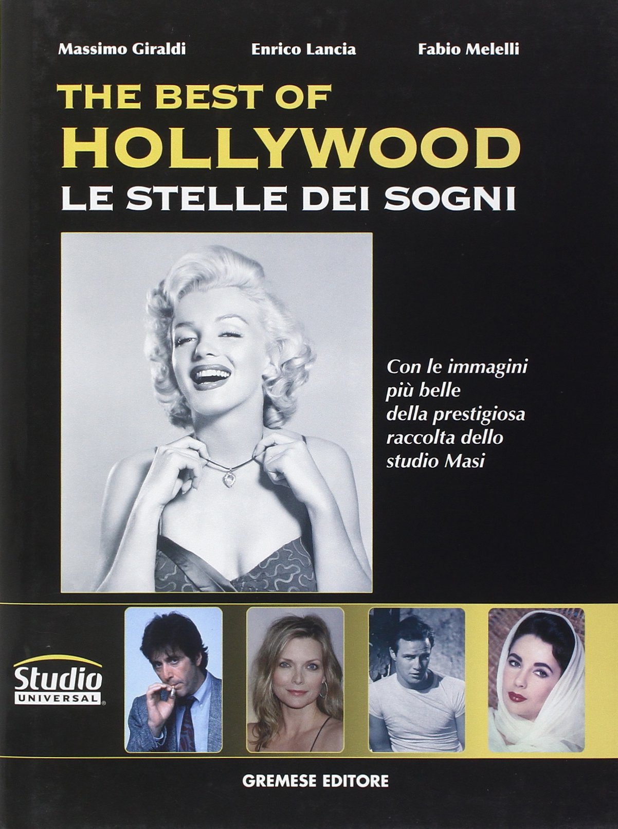 The best of Hollywood. Le stelle dei sogni Film, Art & Culture