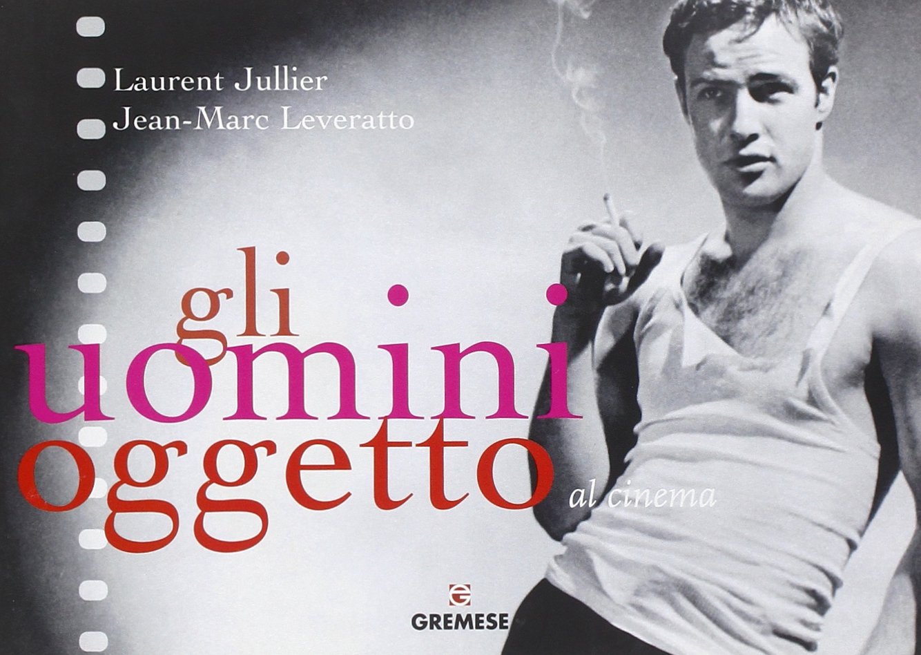 Gli uomini oggetto al cinema book