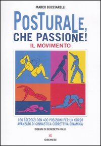 Posturale, che passione! Il movimento book