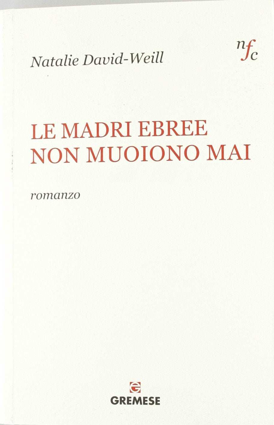 Le madri ebree non muoiono mai Contemporary literature