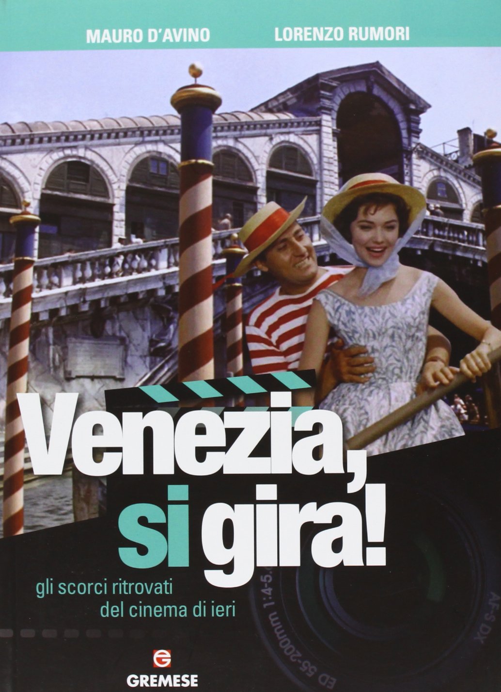 Venezia, si gira! Gli scorci ritrovati del cinema di ieri Film, Art & Culture