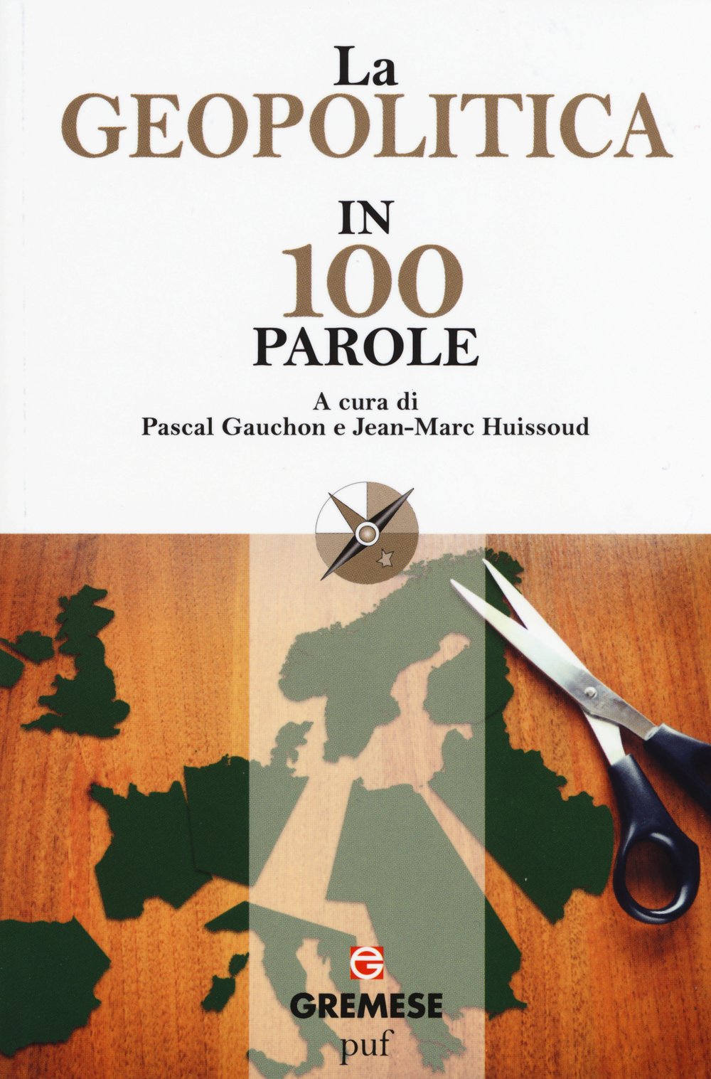 La geopolitica in 100 parole book