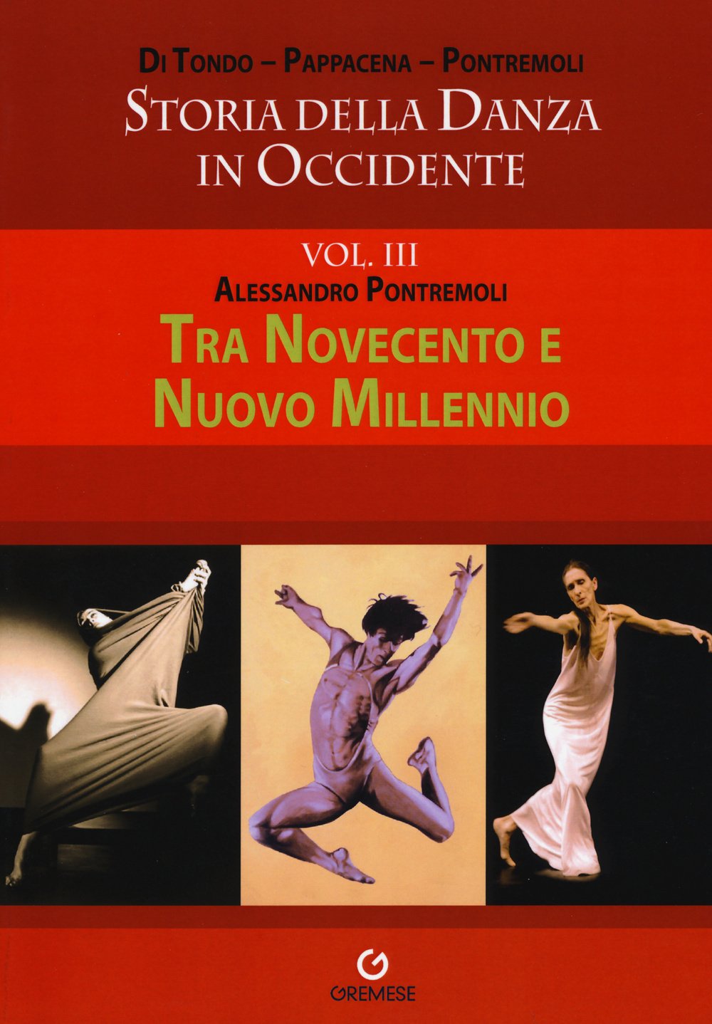 Storia della danza in Occidente. Tra Novecento e nuovo millennio (Vol. 3) book
