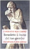 Benedetto il frutto del tuo grembo. Due millenni di pietà mariana Religion & Esotericism