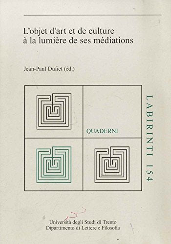 L'objet d'art et de culture à la lumière de ses médiations book