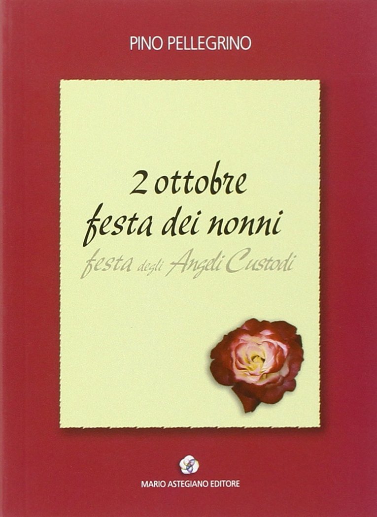 2 ottobre festa dei nonni, festa degli angeli custodi Religion & Esotericism