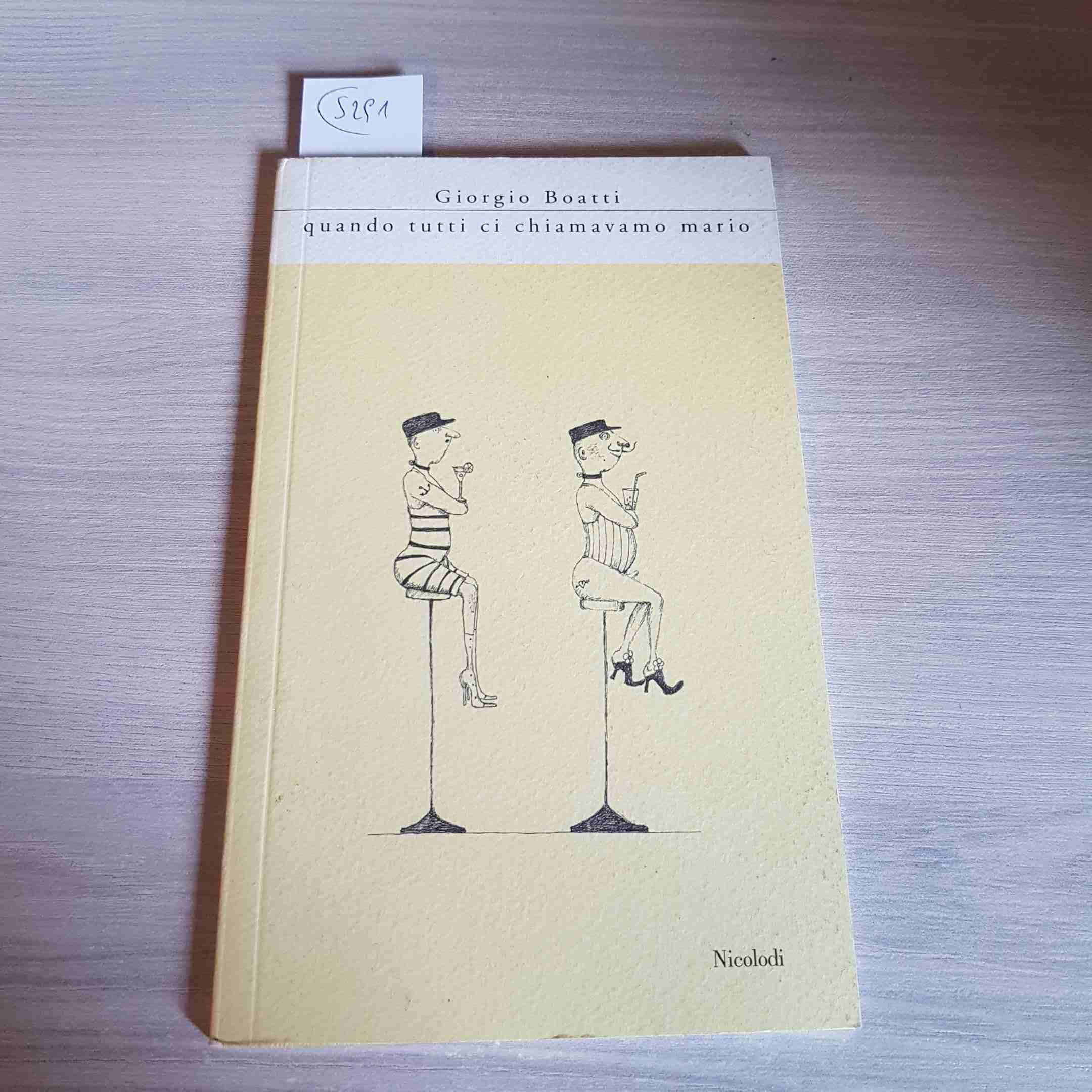 Quando tutti ci chiamavamo Mario book