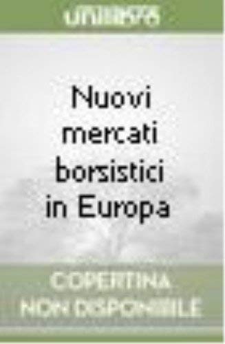 Nuovi mercati borsistici in Europa book