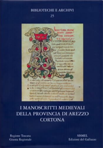 I manoscritti medievali della provincia di Arezzo, Cortona book