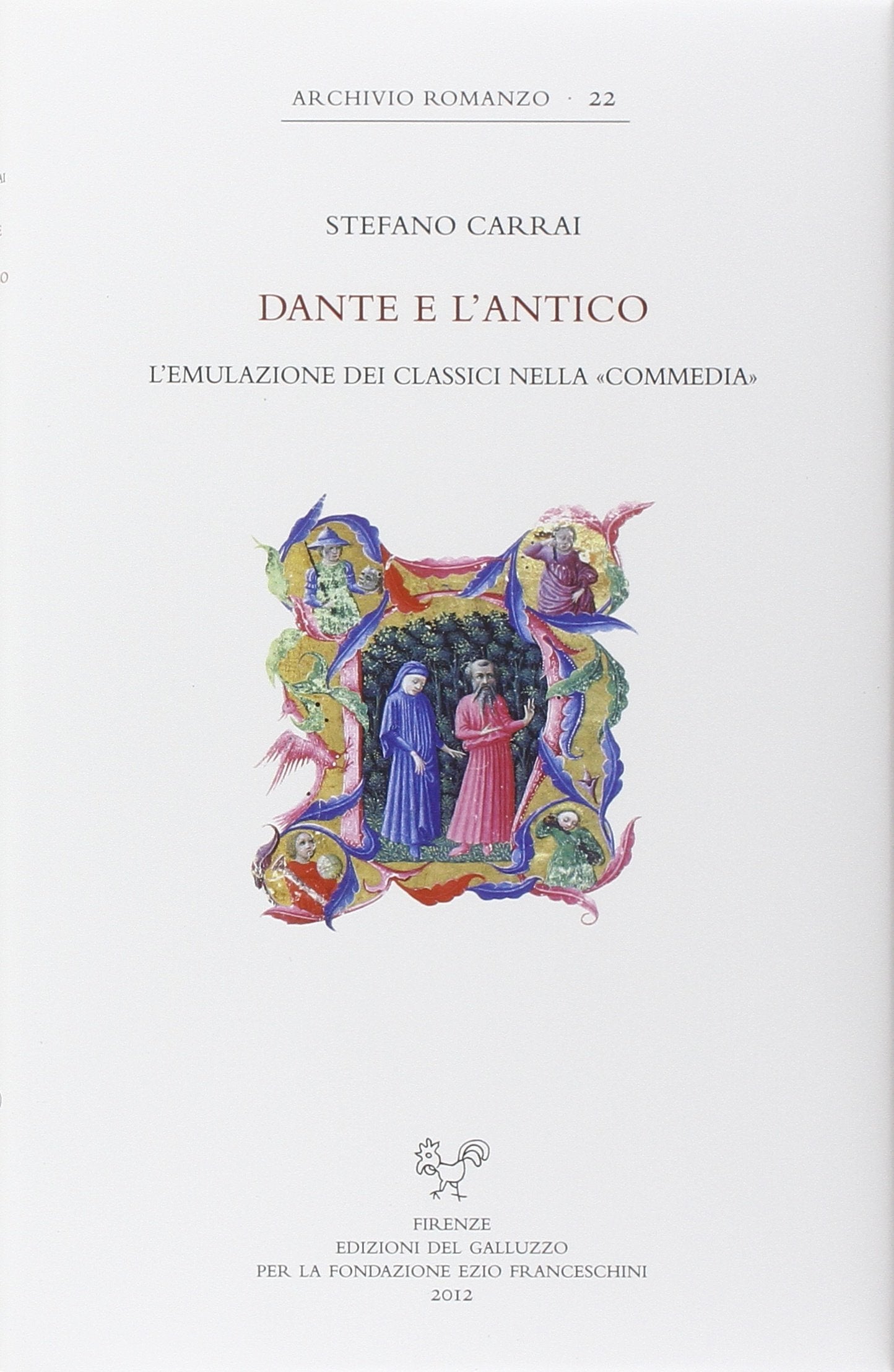 Dante e l'antico. L'emulazione dei classici nella «commedia» book