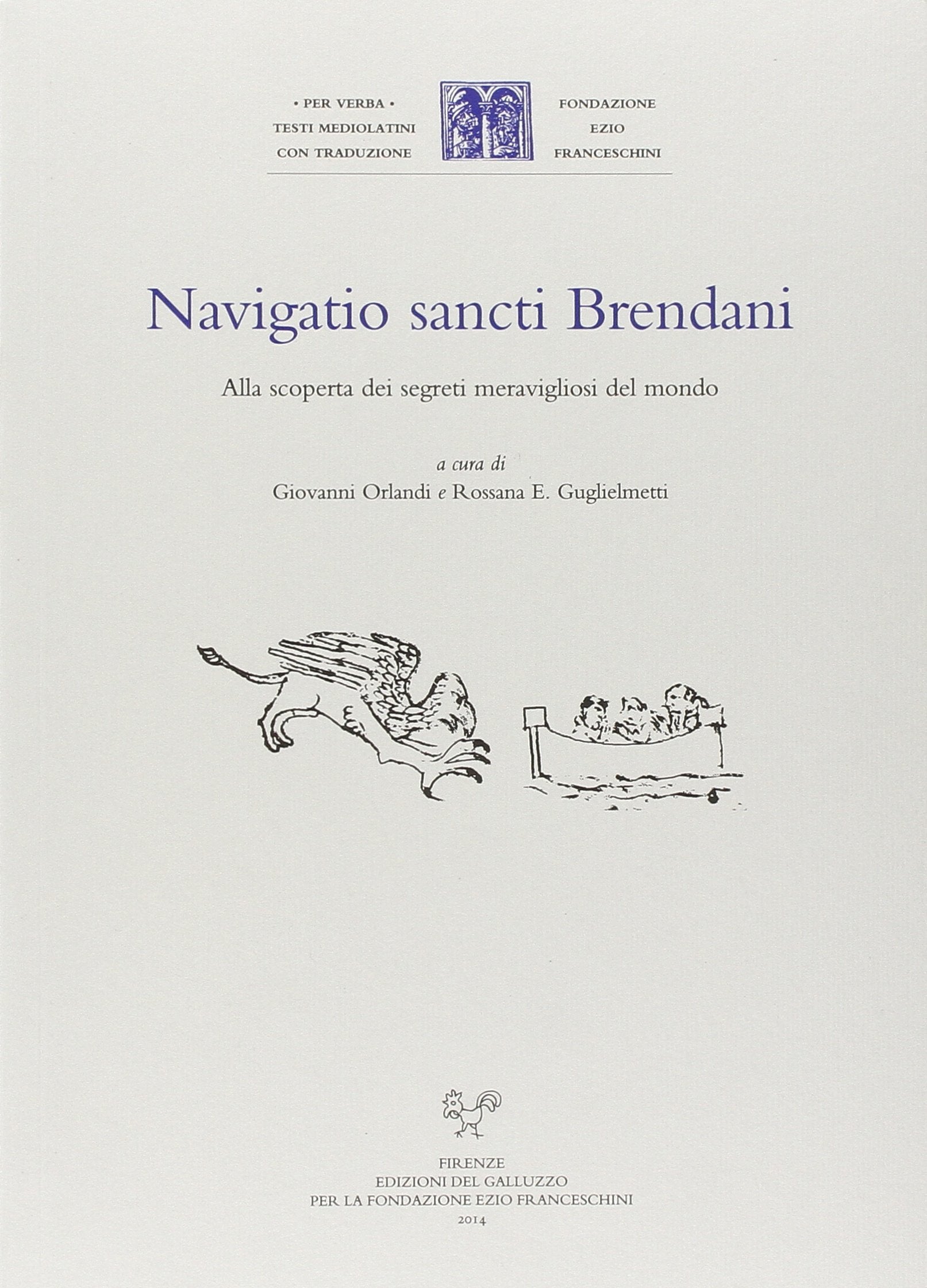 Navigatio sancti Brendani. Alla scoperta dei segreti meravigliosi del mondo. Ediz. multilingue book