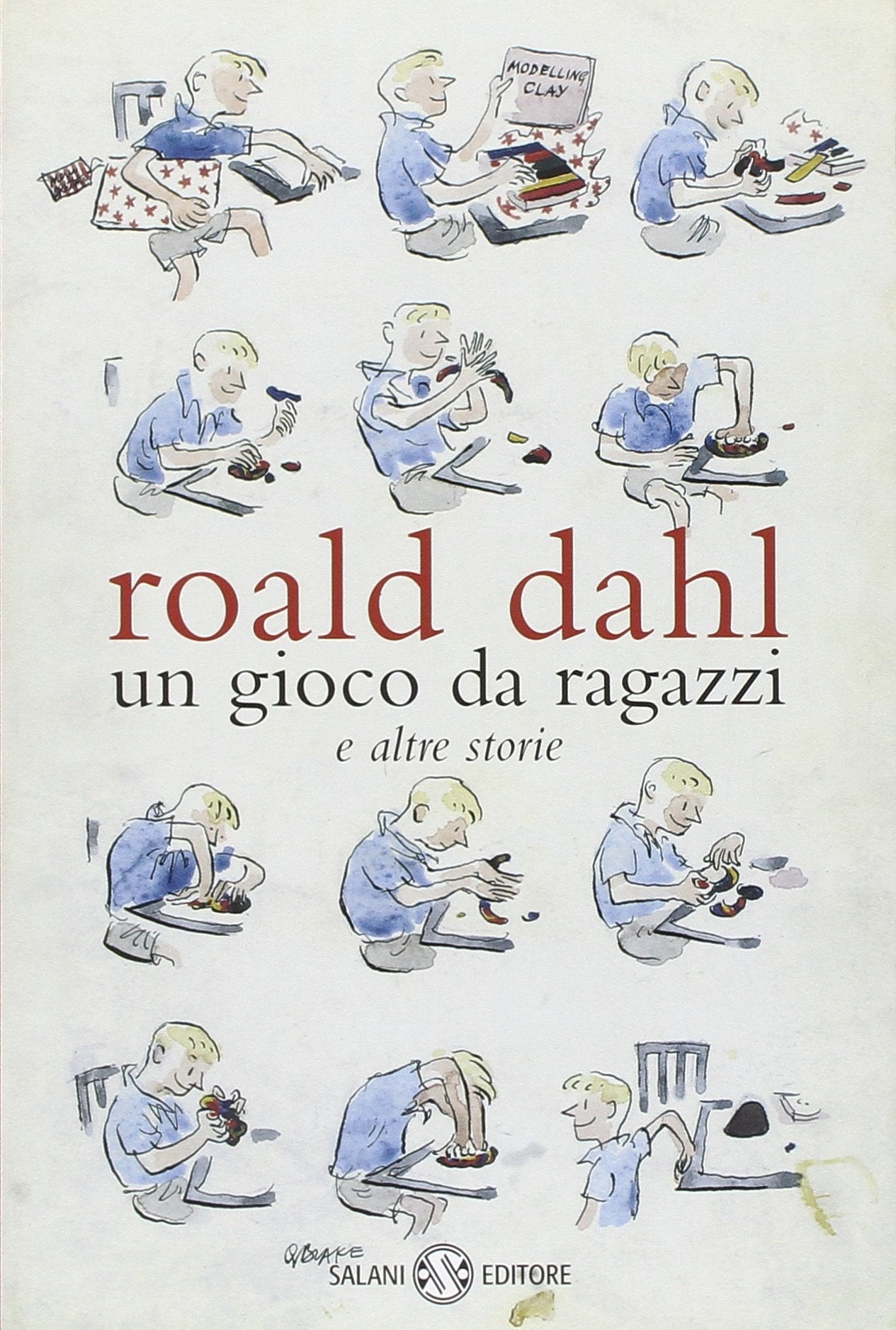 Un gioco da ragazzi e altre storie (Fuori collana Salani) Novels & Short Stories
