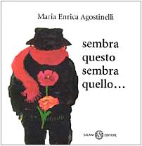Sembra questo sembra quello... (Illustrati) Contemporary literature