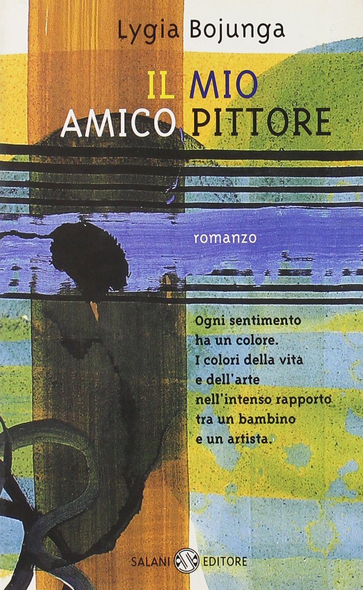 Il mio amico pittore (Piccoli Salani) Novels & Short Stories
