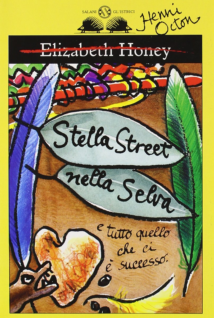 Stella Street Nella Selva E Tutto Q book