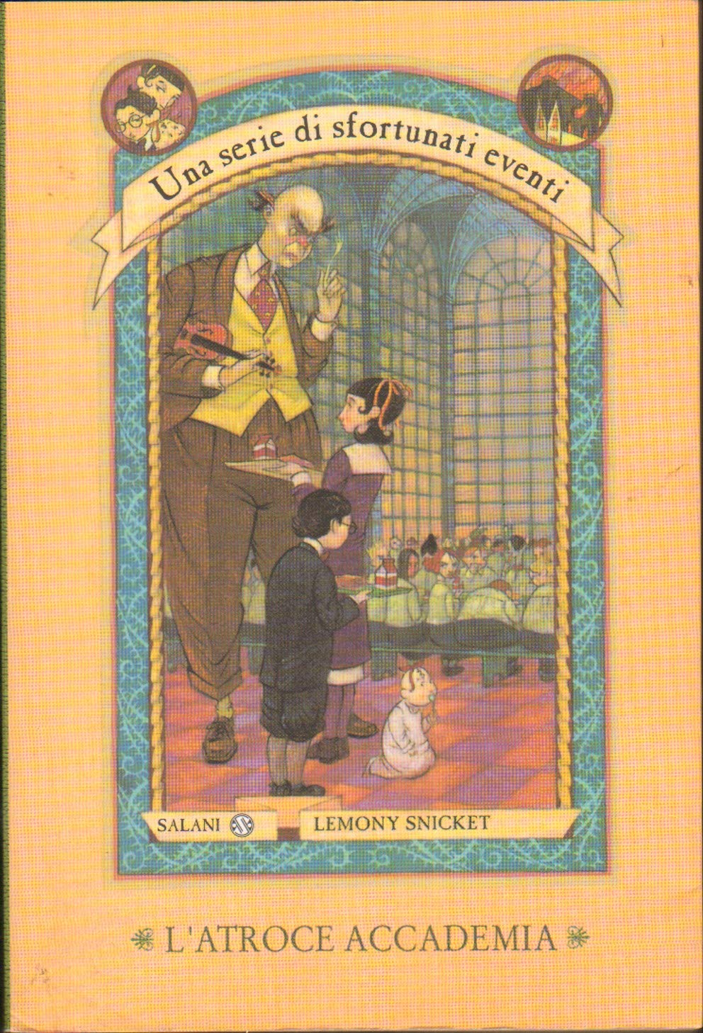 L'atroce Accademia / the Austere Academy (Una Serie Di Sfortunati Eventi / a Series of Unfortunate Events, Band 5) Contemporary literature