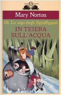 In teiera sull'acqua. La saga degli Sgraffìgnoli book