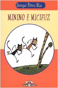 Minino e Micifuz (I criceti) Novels & Short Stories