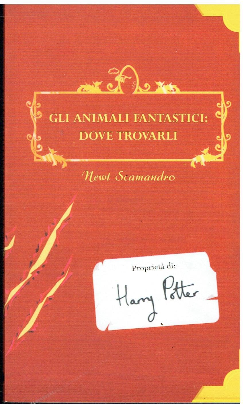 Gli animali fantastici: dove trovarli. Newt Scamander book