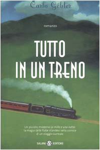 Tutto in un treno Contemporary literature