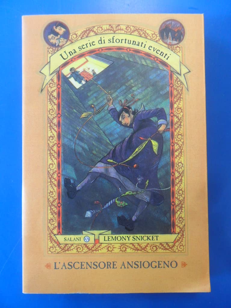 L'Ascensore Ansiogeno (Una serie di sfortunati eventi) Contemporary literature
