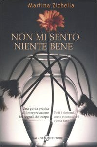 Non mi sento niente bene (Saggi) Medicine