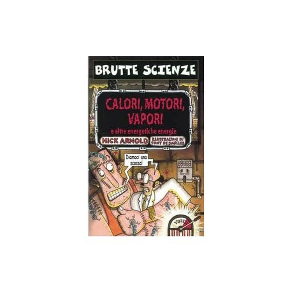 Calori, motori, vapori e altre energetiche energie book