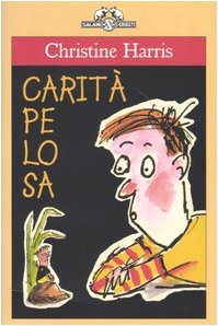Carità pelosa (I criceti) Novels & Short Stories