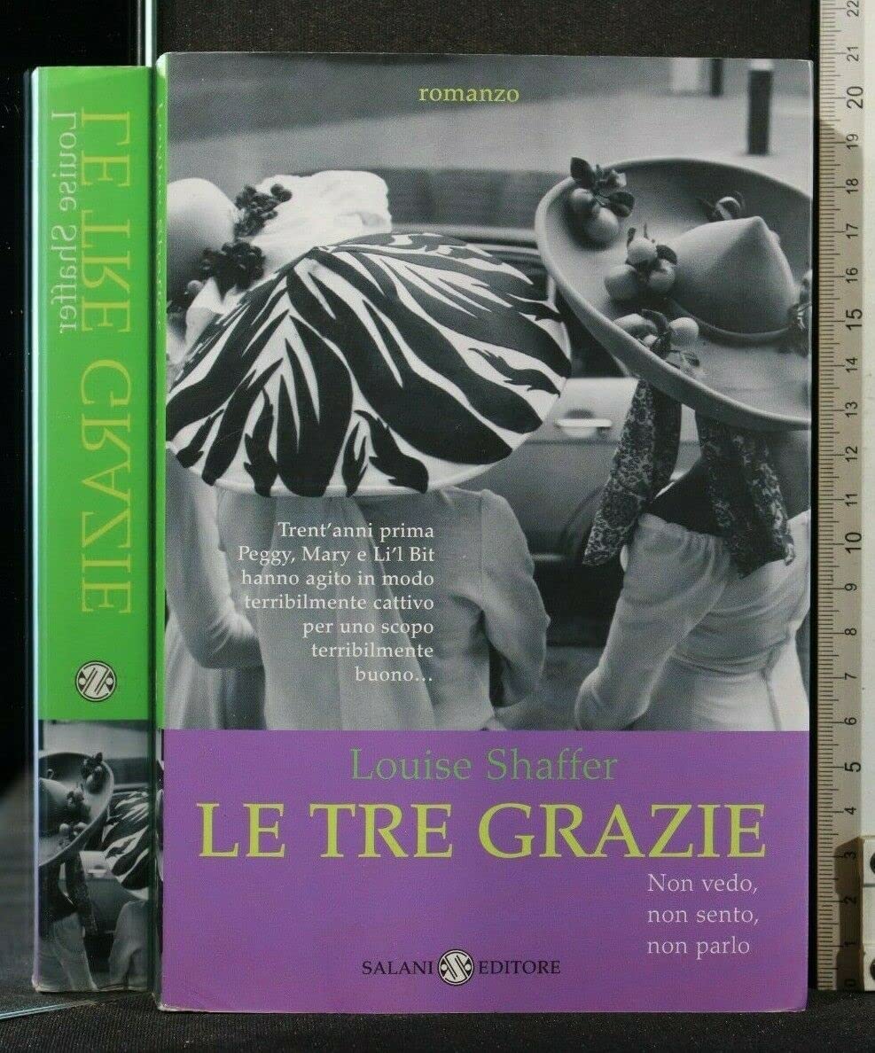 Le tre Grazie. Non vedo, non sento, non parlo... book