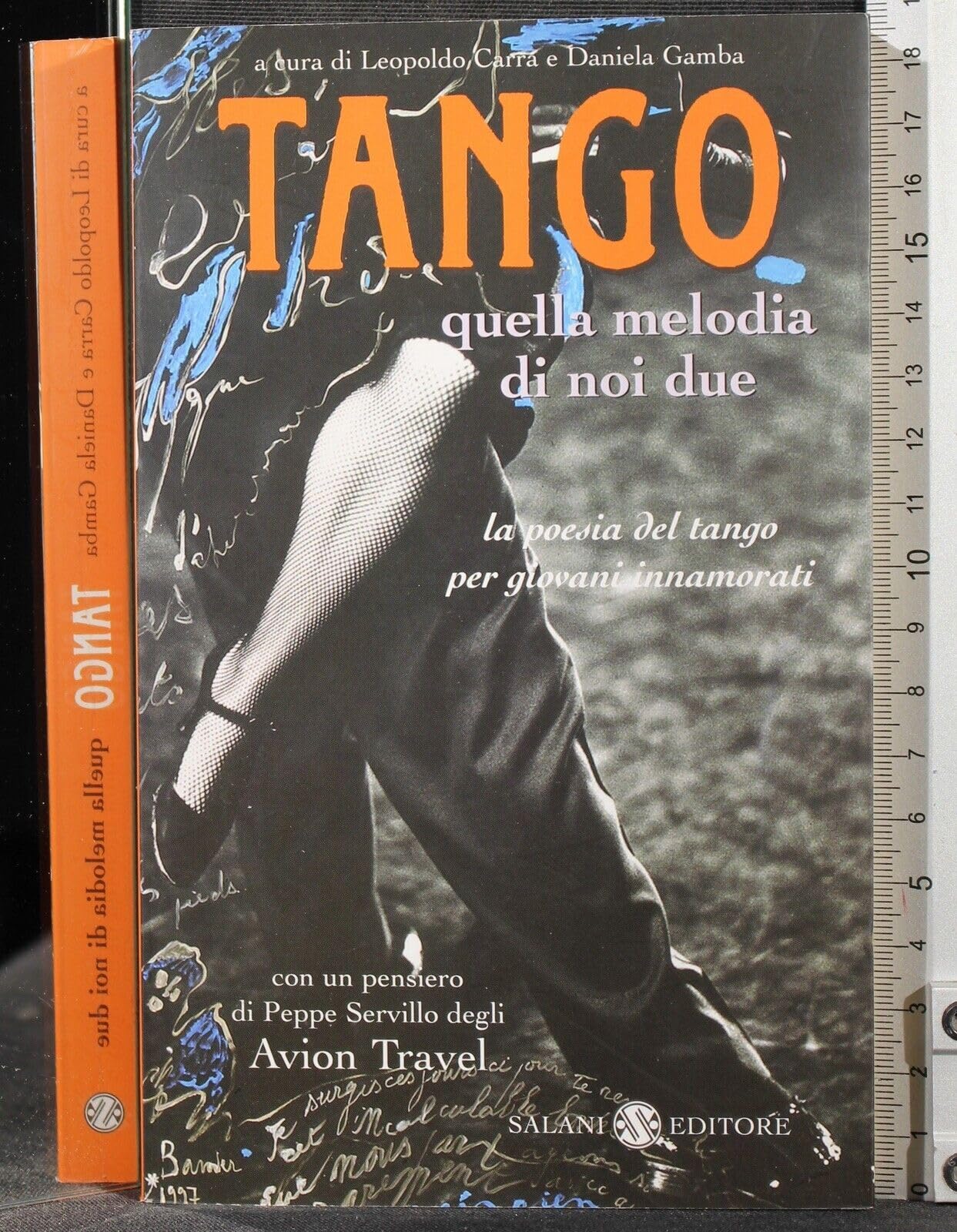 Tango. Quella melodia di noi due. La poesia del tango per giovani innamorati. Testo spagnolo a fronte Poetry