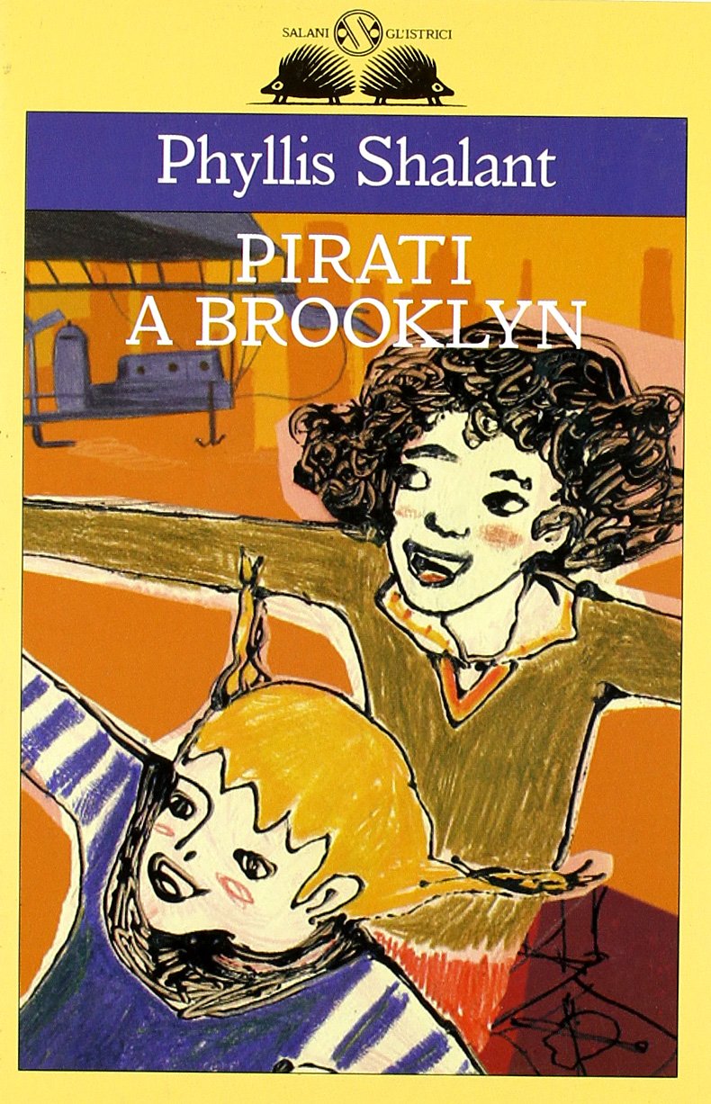 Pirati a Brooklyn (Gl' istrici) Novels & Short Stories