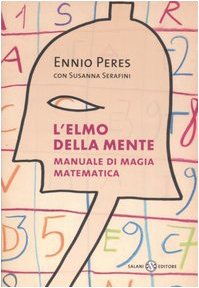 L'elmo della mente. Manuale di magia matematica book