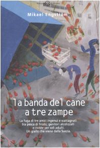 La banda del cane a tre zampe book