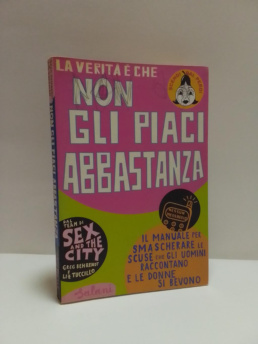 La verità è che non gli piaci abbastanza book