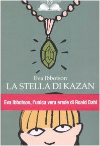 La stella di Kazan (Gl' istrici) Novels & Short Stories