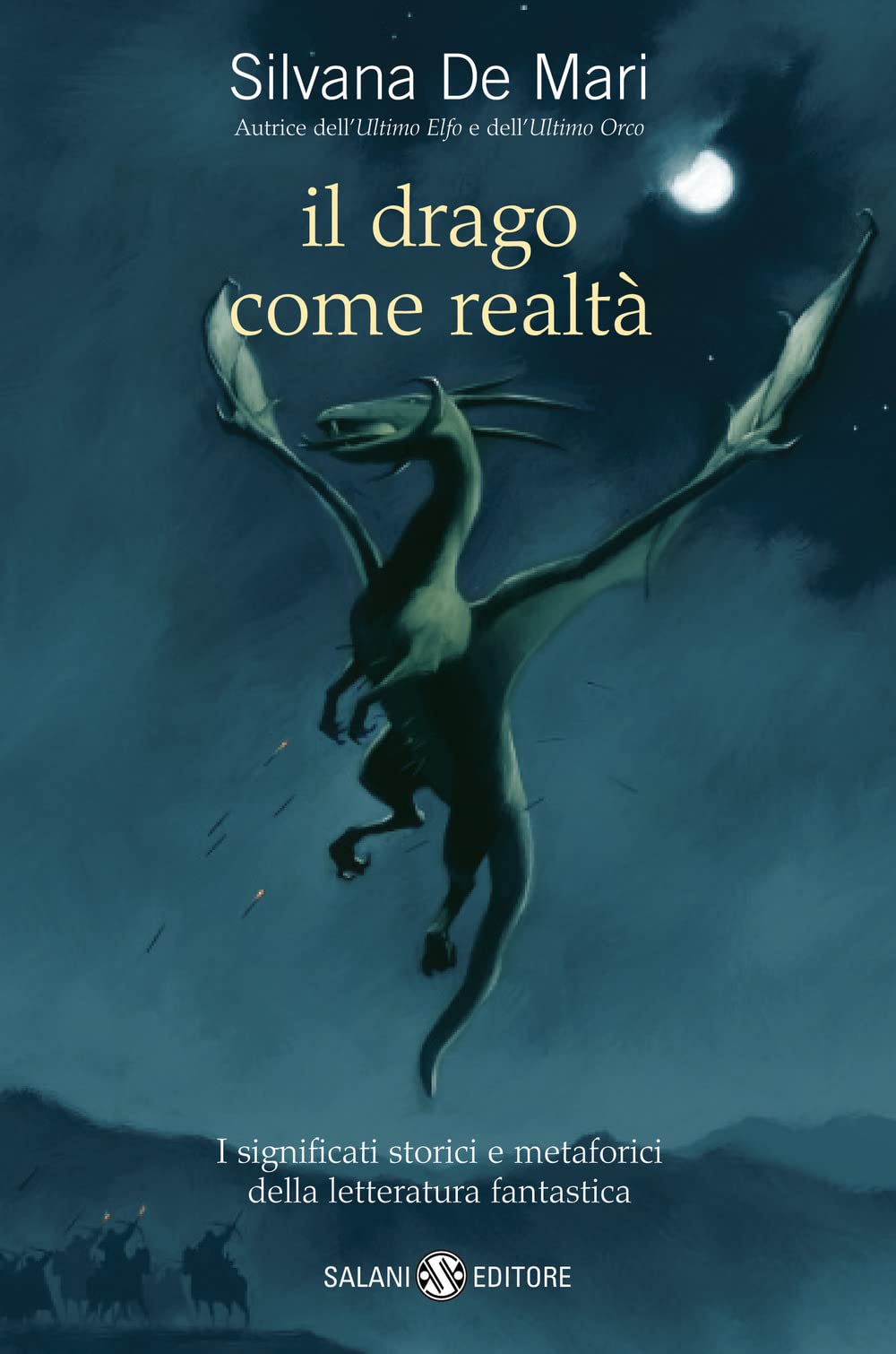 Il drago come realtà. I significati storici e metaforici della letteratura fantastica book