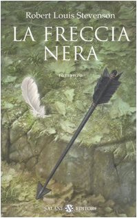 La freccia nera. Una storia delle due rose book