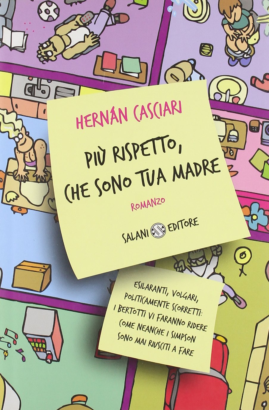 Più rispetto, che sono tua madre book